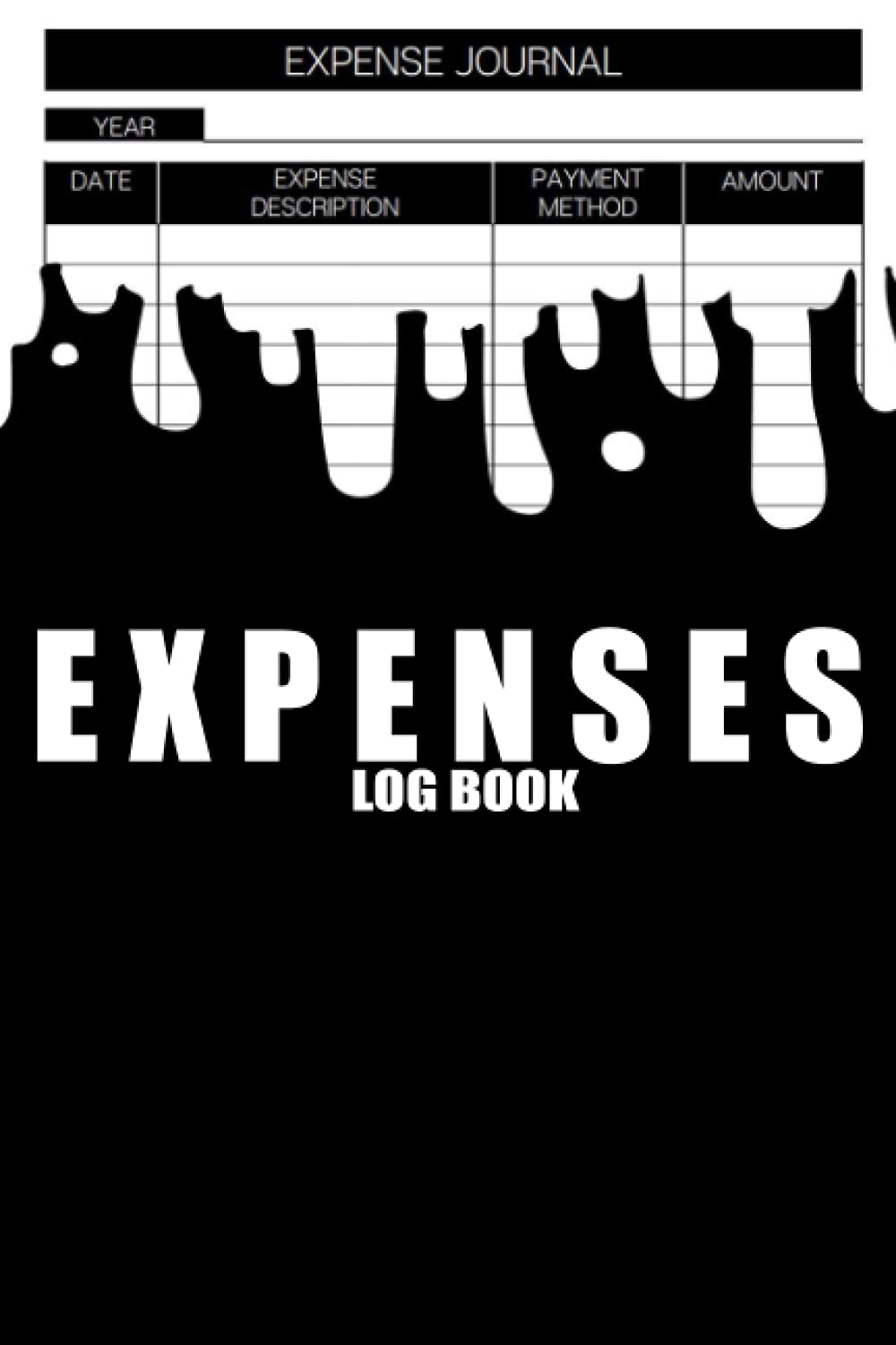 Expenses Log Book: Simple Expense Journal For Money Management Notebook