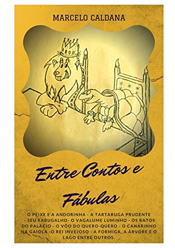 Entre Contos e Fábulas (Portuguese Edition)