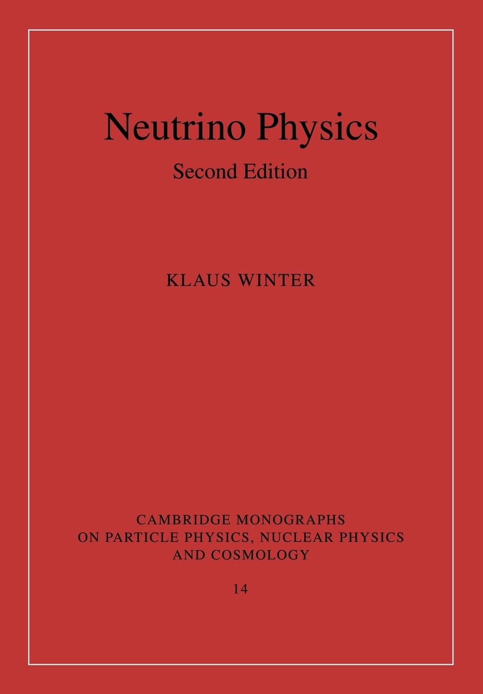 Neutrino Physics Winter Paperback Cambridge University Press 9780521084055 2e