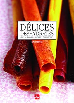 Paperback Délices déshydratés [French] Book