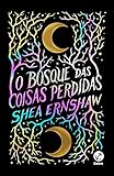 O bosque das coisas perdidas