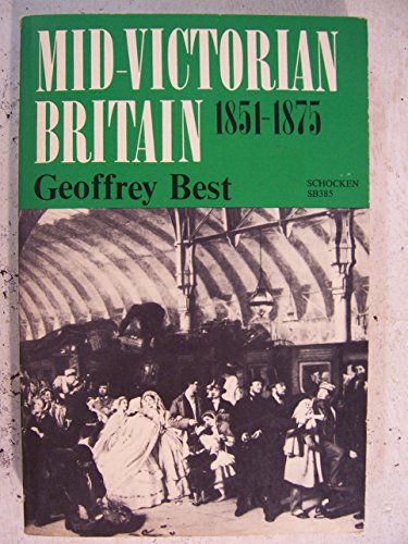 Mid-Victorian Britain, 1851-1875 B0006CV0ME Book Cover