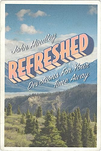 Refreshed: Devotions for Vacation