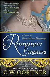The Romanov Empress: A Novel of Tsarina Maria Feodorovna book cover