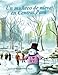 Un muneco de nieve en Central Park: A Snowman in Central Park