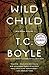 Wild Child: And Other Stories