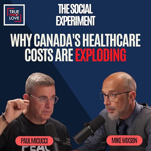 Why Canada's Healthcare Costs Are Exploding