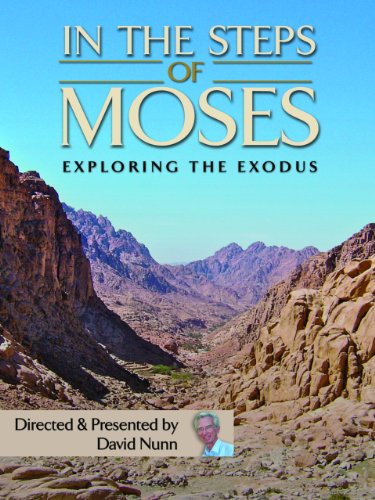 In the Steps of Moses