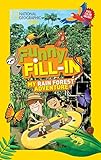 National Geographic Kids Funny Fill-in: My Rain Forest Adventure (NG Kids Funny Fill In)