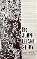The John Leland Story B001I2LXP0 Book Cover