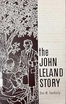 The John Leland Story