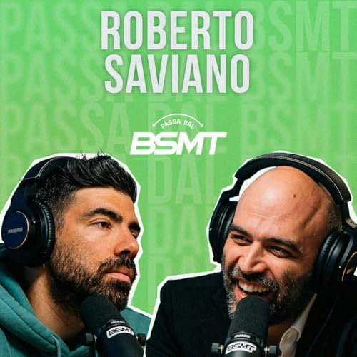Roberto Saviano | TI ODIANO FINCH&Egrave; NON MUORI | Passa dal BSMT _ S04E83 Highlights copertina