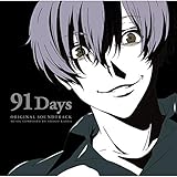 「91Days」オリジナル・サウンドトラック