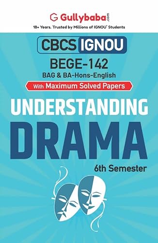 Gullybaba IGNOU CBCS BA (Honours) 6th Sem BEGE-142 Understanding Drama in English - Latest Edition IGNOU Help Book with Solved Previous Year's Question Papers and Important Exam Notes