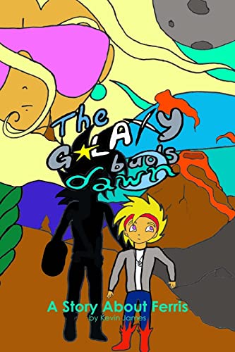 Preisvergleich Produktbild The Galaxy Buds Dawn: A Story About Ferris