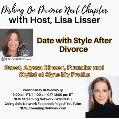 Page de couverture de Date with Style After Divorce - Guest Alyssa Dineen