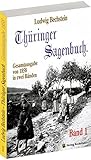 Thüringer Sagenbuch - Band 1 (Gesamtausgabe von 1858 in zwei Bänden) - Ludwig Bechstein