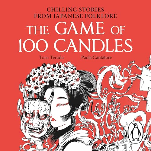 The Game of 100 Candles Audiobook By Paola Cantatore, Toru Terada, Katherine Gregor - translator cover art