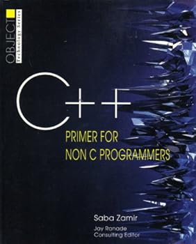Paperback C++ Primer for Non C Programmers (J. Ranade Workstation Series) Book