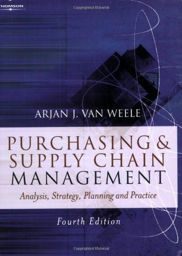 Purchasing and Supply Chain Management by van Weele, Arjan [Cengage Learning Business Press,2004] [Paperback] 4TH EDITION