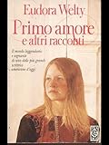 Primo amore e altri racconti