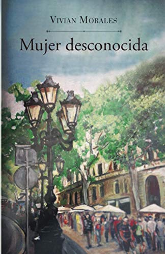 Mujer desconocida (Spanish Edition)