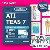 ATI TEAS 7 Study Guide 2025 Printed In Color: Smart Edition Nursing Exam Prep Book Review Manual with 8 Practice Tests, 100 video lessons, flashcards ... the ATI TEAS 7 Nursing School Entrance Exam
