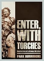 Enter, With Torches 1597252050 Book Cover