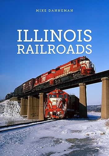 Illinois Railroads #TOP13
