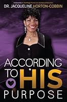 According to His Purpose 1937844617 Book Cover