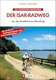 Der Isar-Radweg: von der Quelle bis zur Mündung (J. Berg)