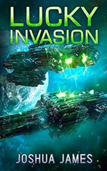Lucky Invasion - Book #5 of the Lucky's Marines