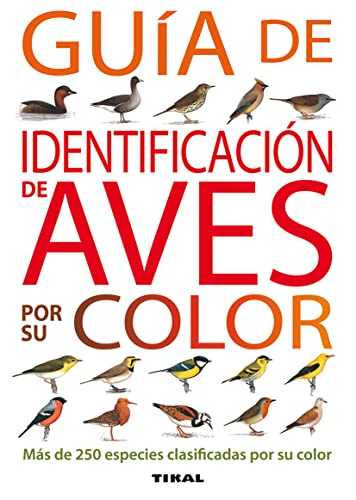 Guia De Identificacion De Aves Por Su Color
