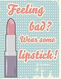 harga contouring stick maybelline  Daily Routine For Face - Feeling Bad? Wear Some Lipstick: Journal for Girls Women Who Want to Write Down Their New Ideas for Face Makeup Every Day Motivational Word Art Cover