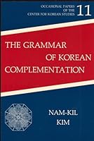 Grammar of Korean Complementation 0917536142 Book Cover