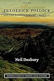 Frederick Pollock and the English Juristic Tradition (Oxford Studies in Modern Legal History)