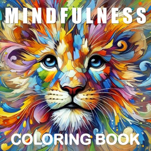 Mindfulness Coloring Book: For Adults to Relax and Unwind | Animals of the World
