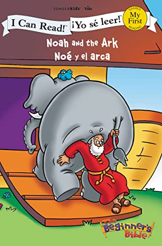 Noah and the Ark / Noê y el arca (I Can Read! / The Beginner's Bible / ¡Yo sé leer!) (Spanish Edition)