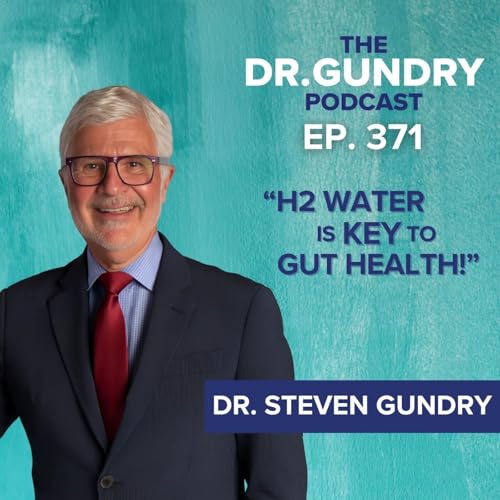 Page de couverture de Gundry MD Ultimate H2 Review: Hydrogen Supplement for Gut Health, Energy, and Longevity | EP 371