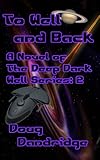 To Well And Back (Deep Dark Well Book 2)