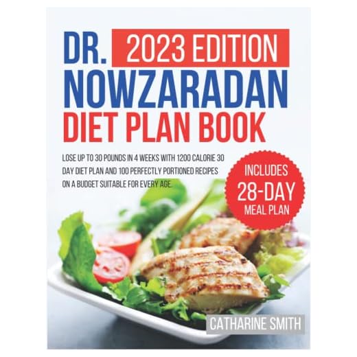 Dr Nowzaradan Diet Plan Book: Lose Up to 30 Pounds in 4 Weeks with 1200 Calorie 30 Day Diet Plan and 100 Perfectly Portioned Recipes on a Budget Suitable for Every Age (Dr. Nowzaradan Diet Plan Books)