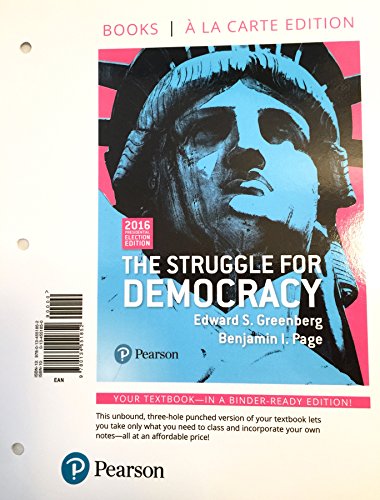 Struggle for Democracy, The, 2016 Presidential Election Edition -- Books a la Carte (12th Edition)