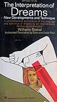 The interpretation of dreams;: New developments and technique (Washington Square Press) B0007DPOZG Book Cover
