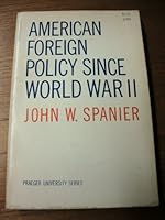 American Foreign Policy Since World War II B0018QGG1W Book Cover