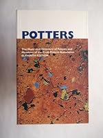 Potters: An illustrated directory of the work of fellows and professional members of the Craftsmen Potters Association of Great Britain : a guide to visiting ... for studying pottery in the United Kin 0952357615 Book Cover