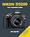 Price comparison product image Nikon D5200: The Expanded Guide (Expanded Guides)