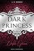Produktbild Dark Princess: Dunkles Geheimnis (Dark Prince - Band 5) (Royal Reihe)