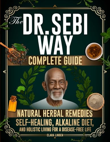 The Dr. Sebi Way