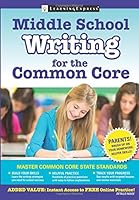 Middle School Writing for the Common Core 1611030471 Book Cover