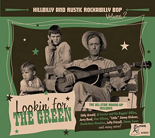 Lookin' For The Green - Hillbilly And Rustic... V